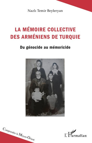 La mémoire collective des Arméniens de Turquie