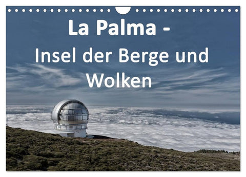 La Palma - Insel der Berge und Wolken (Wandkalender 2026 DIN A4 quer), CALVENDO Monatskalender