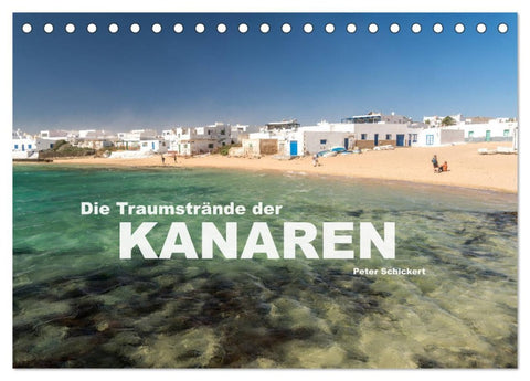 Die Traumstrände der Kanaren. (Tischkalender 2026 DIN A5 quer), CALVENDO Monatskalender