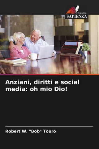 Anziani, diritti e social media: oh mio Dio!