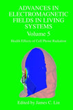 Advances in Electromagnetic Fields in Living Systems