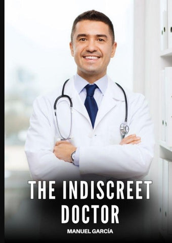 The indiscreet doctor