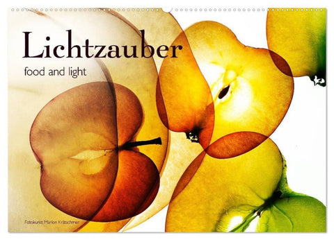Lichtzauber (Wandkalender 2027 DIN A2 quer), CALVENDO Monatskalender