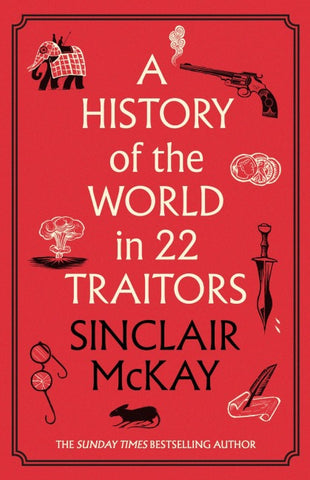 A History of the World in 22 Traitors