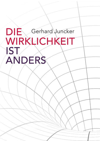 Die Wirklichkeit ist anders