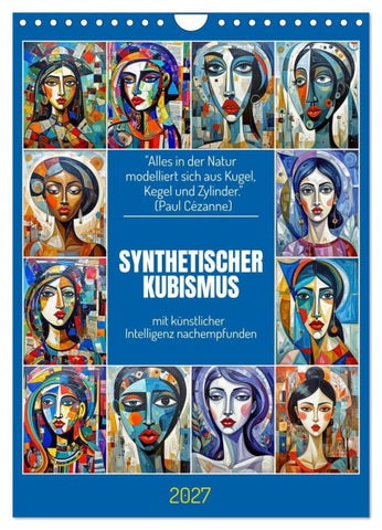 Synthetischer Kubismus mit künstlicher Intelligenz nachempfunden (Wandkalender 2027 DIN A4 hoch), CALVENDO Monatskalender