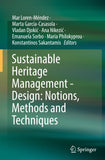 Sustainable Heritage Management - Design: Notions, Methods and Techniques