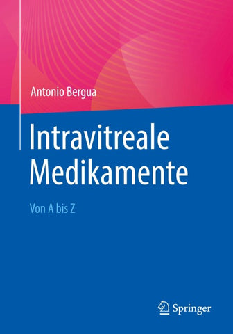 Intravitreale Medikamente