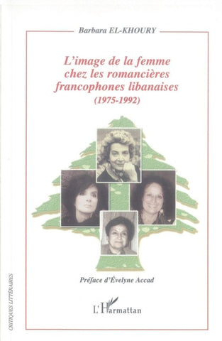 Image de la femme chez les romancières francophones libanaises