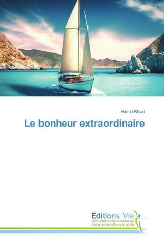 Le bonheur extraordinaire