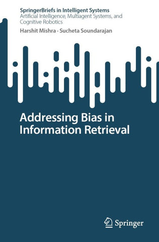 Addressing Bias in Information Retrieval