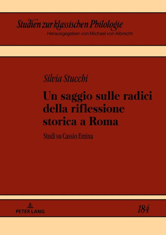 Un saggio sulle radici della riflessione storica a Roma