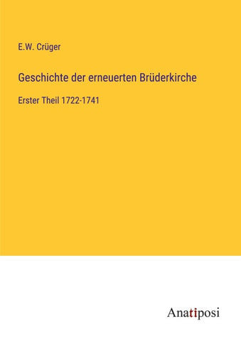 Geschichte der erneuerten Brüderkirche