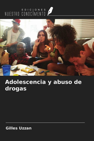 Adolescencia y abuso de drogas