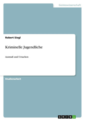 Kriminelle Jugendliche