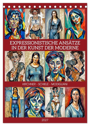 Expressionistische Ansätze in der Kunst der Moderne (Tischkalender 2027 DIN A5 hoch), CALVENDO Monatskalender