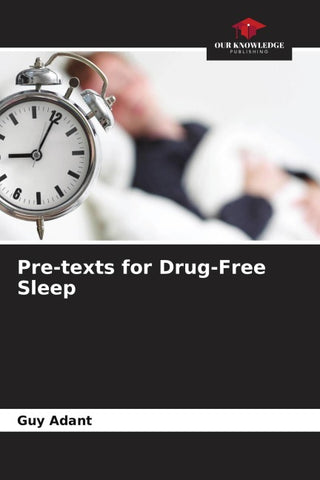 Pre-texts for Drug-Free Sleep
