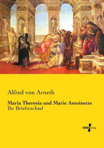 Maria Theresia und Marie Antoinette