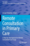 Remote Consultation in Primary Care