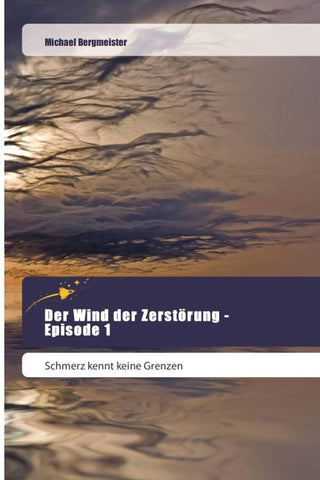 Der Wind der Zerstörung - Episode 1