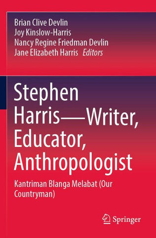 Stephen Harris—Writer, Educator, Anthropologist