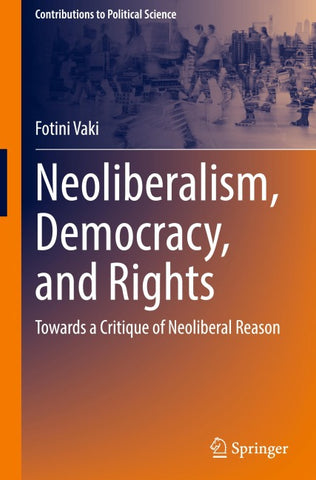 Neoliberalism, Democracy, and Rights