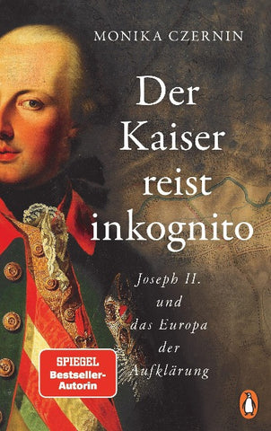 Der Kaiser reist inkognito