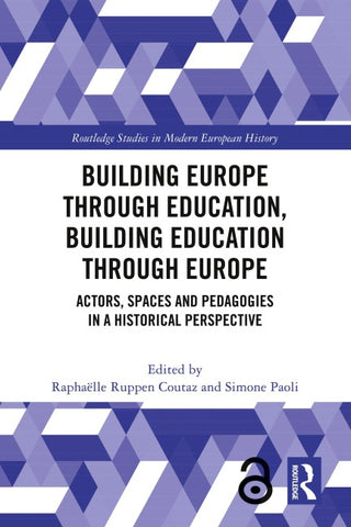 Building Europe Through Education, Building Education Through Europe