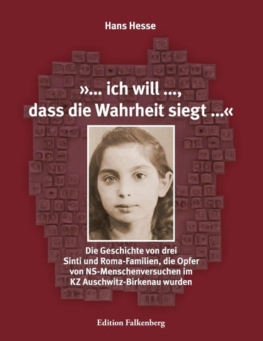 »… ich will …, dass die Wahrheit siegt …«