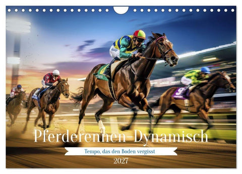 Pferderennen-Dynamisch (Wandkalender 2027 DIN A4 quer), CALVENDO Monatskalender