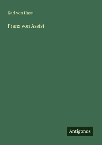 Franz von Assisi