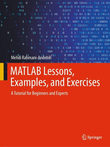 MATLAB Lessons, Examples, and Exercises