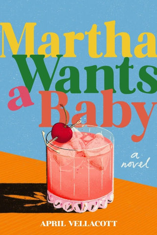 Martha Wants a Baby