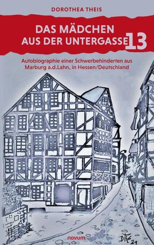 Das Mädchen aus der Untergasse 13