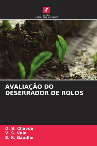 AVALIAÇÃO DO DESERRADOR DE ROLOS