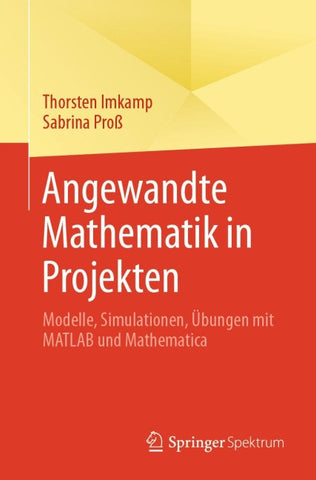 Angewandte Mathematik in Projekten