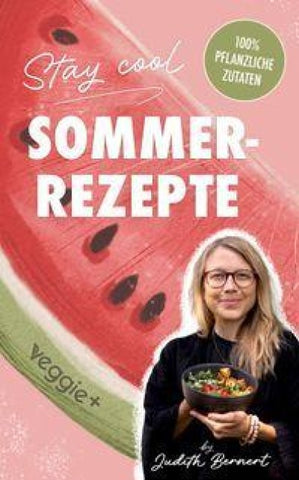 Stay cool - Sommerrezepte