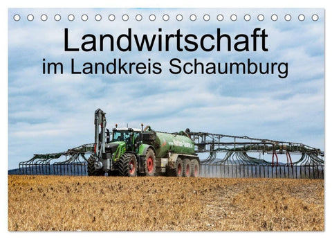 Landwirtschaft - Im Landkreis Schaumburg (Tischkalender 2027 DIN A5 quer), CALVENDO Monatskalender