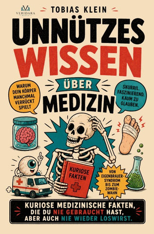 Unnützes Wissen über Medizin