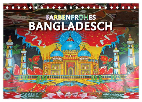 Farbenfrohes Bangladesch (Tischkalender 2027 DIN A5 quer), CALVENDO Monatskalender