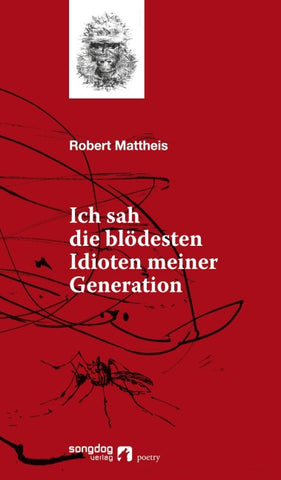 Ich sah die blödesten Idioten meiner Generation