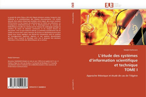 L''étude des systèmes d''information scientifique et technique TOME I