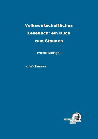Volkswirtschaftliches Lesebuch: ein Buch zum Staunen