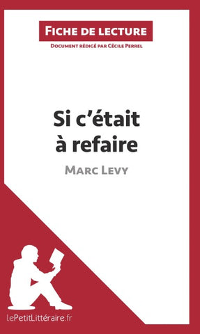 Si c'était à refaire de Marc Levy (Fiche de lecture)