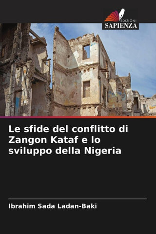 Le sfide del conflitto di Zangon Kataf e lo sviluppo della Nigeria