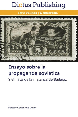 Ensayo sobre la propaganda soviética