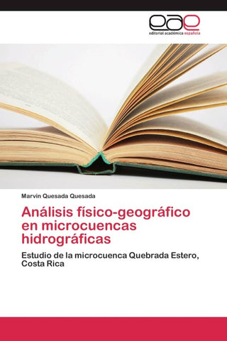 Análisis físico-geográfico en microcuencas hidrográficas