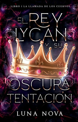 El Rey Lycan y su Oscura Tentación