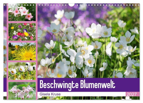 Beschwingte Blumenwelt (Wandkalender 2027 DIN A3 quer), CALVENDO Monatskalender