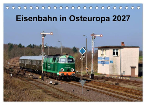 Eisenbahn Kalender 2027 - Oberlausitz und Nachbarländer (Tischkalender 2027 DIN A5 quer), CALVENDO Monatskalender